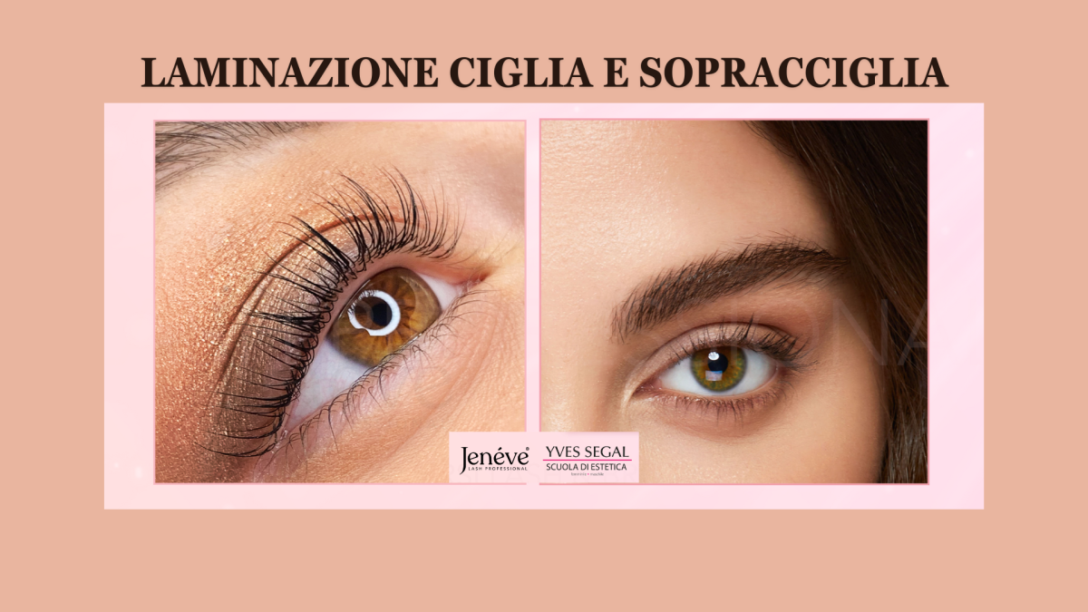 Corso di Laminazione Ciglia e Sopracciglia